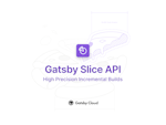 Gatsby Slice API Header