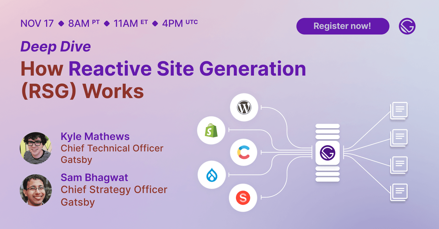 Webinar | How Reactive Site Generation (RSG) Works | Gatsby